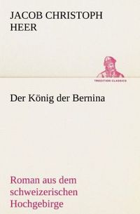 Produktbild: Der K&ouml;nig der Bernina