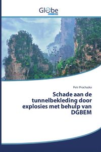 Produktbild: Schade aan de tunnelbekleding door explosies met behulp van DGBEM