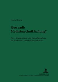 Produktbild: Quo vadis Medizintechnikhaftung?
