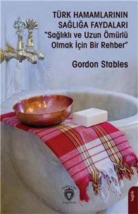 Produktbild: T&uuml;rk Hamamlarinin Sagliga Faydalari