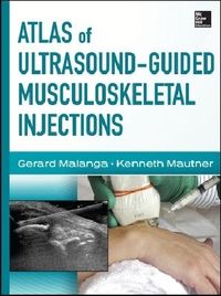 Bild vom Artikel Atlas of Ultrasound-Guided Musculoskeletal Injections vom Autor Gerard Malanga