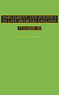 Produktbild: Parliament and Politics in Late Medieval England