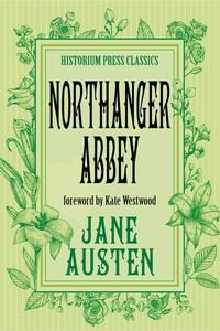 Produktbild: Northanger Abbey (Historium Press Classics)