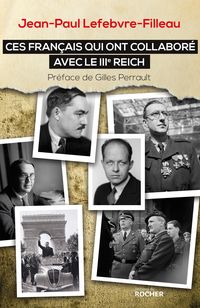 Produktbild: Ces Fran&ccedil;ais qui ont collabor&eacute; avec le IIIe Reich