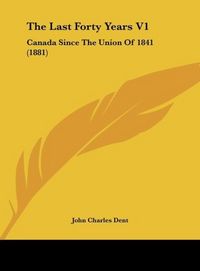 Produktbild: Dent, J: Last Forty Years V1