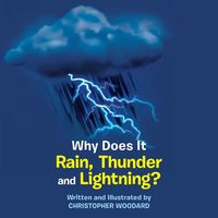 Produktbild: Why Does It Rain, Thunder and Lightning?