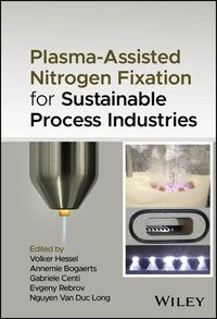 Produktbild: Plasma-Assisted Nitrogen Fixation for Sustainable Process Industries