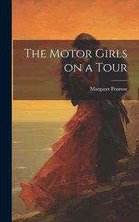 Produktbild: The Motor Girls on a Tour
