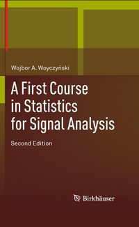 Produktbild: A First Course in Statistics for Signal Analysis