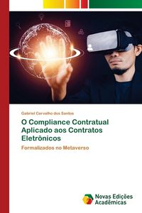 Produktbild: O Compliance Contratual Aplicado aos Contratos Eletr&ocirc;nicos