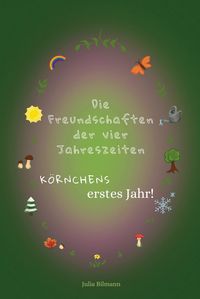 Produktbild: Die Freundschaften der vier Jahreszeiten