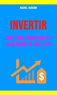 Produktbild: Invertir: Gu&iacute;a Para Principiantes Para Invertir Con &Eacute;xito.