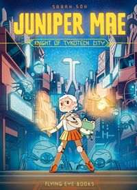 Produktbild: Juniper Mae: Knight of Tykotech City