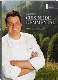 Produktbild: La haute cuisine de l'Emmental