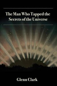 Produktbild: The Man Who Tapped the Secrets of the Universe