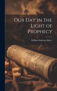 Produktbild: Our Day in the Light of Prophecy