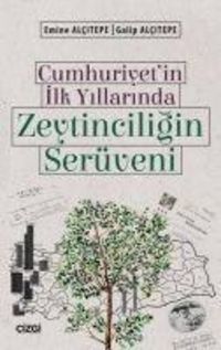 Produktbild: Cumhuriyetin Ilk Yillarinda Zeytinciligin Ser&uuml;veni