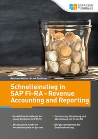 Produktbild: Schnelleinstieg in SAP FI-RA - Revenue Accounting and Reporting