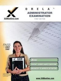 Produktbild: Orela Administrator Examination Teacher Certification Test Prep Study Guide