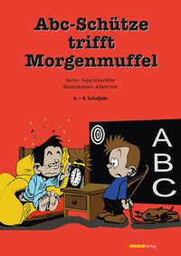Produktbild: Abc-Sch&uuml;tze trifft Morgenmuffel