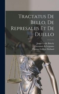Produktbild: Tractatus de Bello, de Represaliis et de Duello