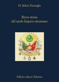 Produktbild: Breve storia del tardo impero ottomano