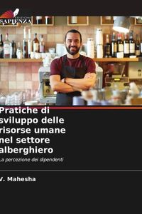 Produktbild: Pratiche di sviluppo delle risorse umane nel settore alberghiero