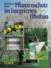 Produktbild: Pflanzenschutz im integrierten Obstbau