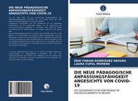 Produktbild: Die Neue P&auml;dagogische Anpassungsf&auml;higkeit Angesichts von Covid-19
