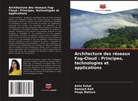 Produktbild: Architecture des r&eacute;seaux Fog-Cloud : Principes, technologies et applications