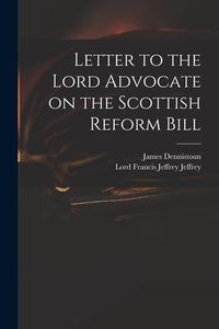 Produktbild: Letter to the Lord Advocate on the Scottish Reform Bill
