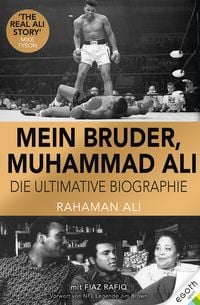 Bild vom Artikel Mein Bruder, Muhammad Ali vom Autor Rahaman Ali