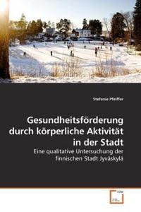 Produktbild: Pfeiffer, S: Gesundheitsf&ouml;rderung durch k&ouml;rperliche Aktivit&auml;