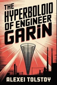 Produktbild: The Hyperboloid of Engineer Garin