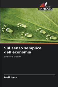 Produktbild: Sul senso semplice dell'economia