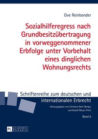 Produktbild: Sozialhilferegress nach Grundbesitz&uuml;bertragung in vorweggenommener Erbfolge unter Vorbehalt eines dinglichen Wohnungsrechts