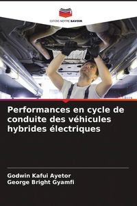 Produktbild: Performances en cycle de conduite des v&eacute;hicules hybrides &eacute;lectriques