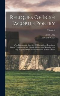 Produktbild: Reliques Of Irish Jacobite Poetry