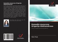 Produktbild: Komedia muzyczna Grigorija Aleksandrowa