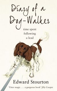 Bild vom Artikel Diary of a Dog-walker vom Autor Edward Stourton