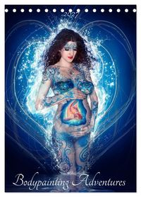 Produktbild: Bodypainting Adventures (Tischkalender 2027 DIN A5 hoch), CALVENDO Monatskalender