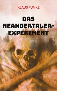 Produktbild: Das Neandertaler-Experiment
