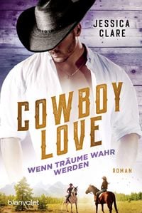 Produktbild: Cowboy Love - Wenn Tr&auml;ume wahr werden