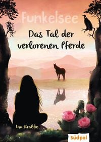 Produktbild: Funkelsee - Im Tal der verlorenen Pferde (Band 5)