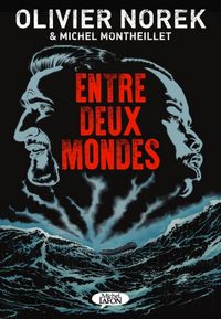 Produktbild: Entre Deux Mondes - Bd