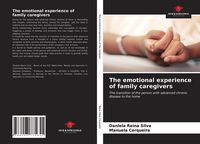 Produktbild: The emotional experience of family caregivers