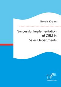 Produktbild: Successful Implementation of CRM in Sales Departments