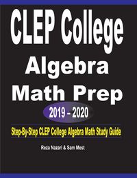 Produktbild: CLEP College Algebra Math Prep 2019 - 2020