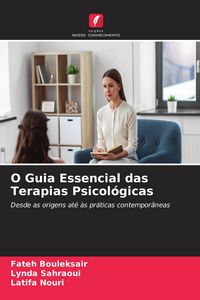 Produktbild: O Guia Essencial das Terapias Psicol&oacute;gicas