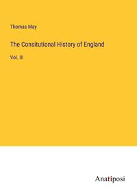 Produktbild: The Consitutional History of England